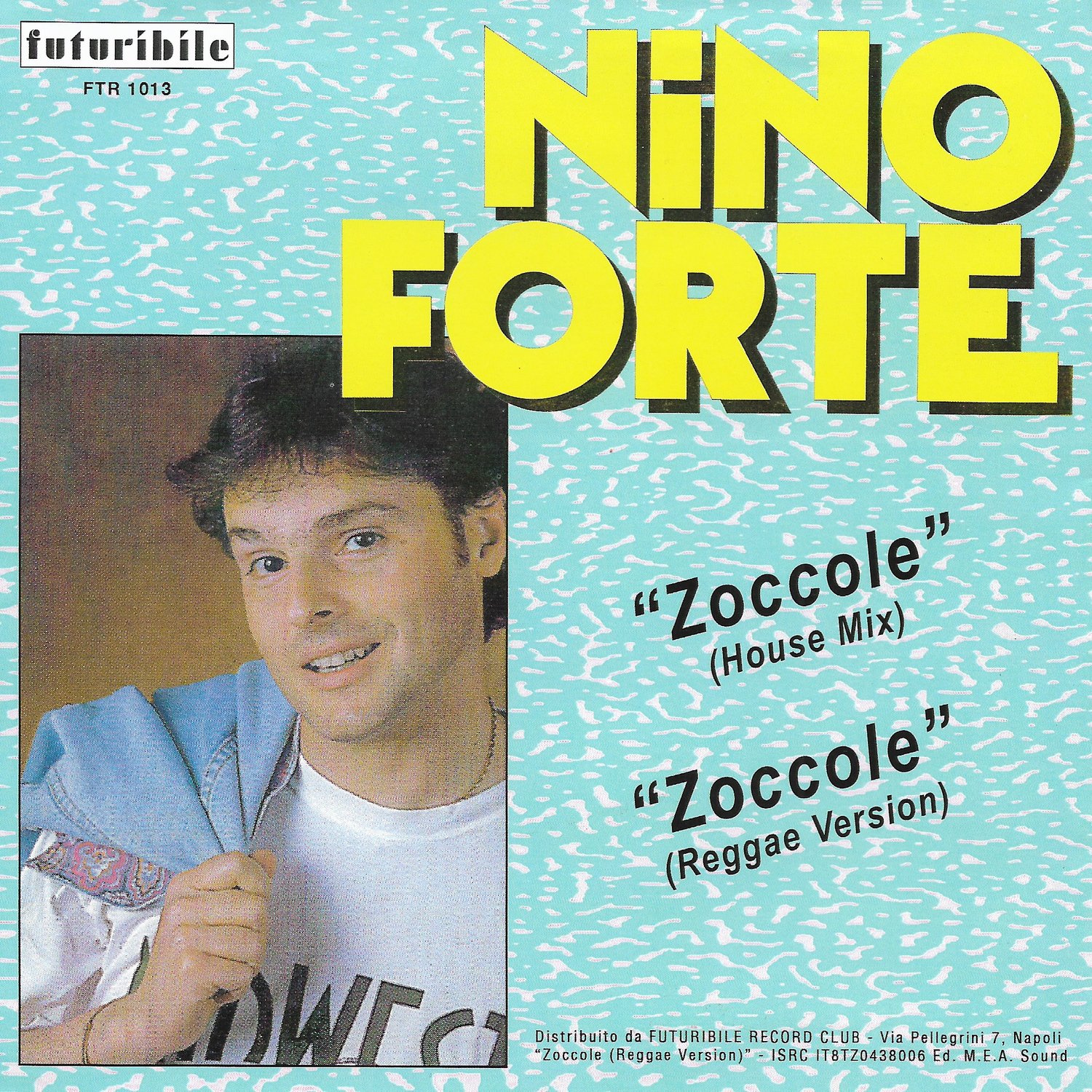 Nino Nardini - Funny Moogy エクスペリメンタル Nino Forte - Zoccole | Futuribile
